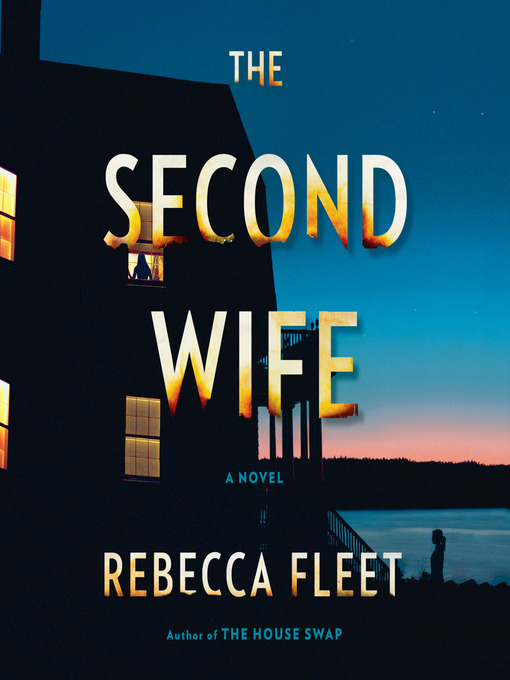 Title details for The Second Wife by Rebecca Fleet - Wait list